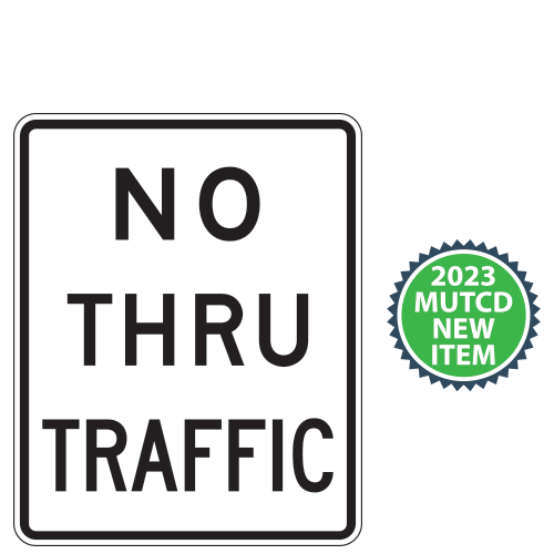 No Thru Traffic Sign | 2023 MUTCD