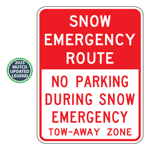 Snow Emergency Route | No Parking During Snow Emergency | Tow Away Zone Sign | 2023 MUTCD